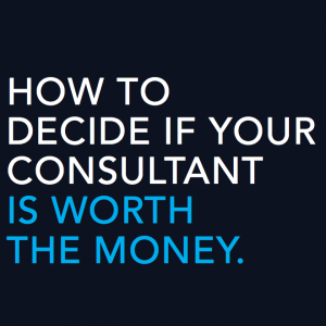 Decide Consultant Worth Money Image